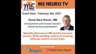 MS NeuroTV: Understanding Specialty pharmacy and the insurance process
