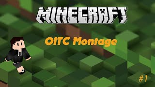 Minecraft OITC Montage - #1