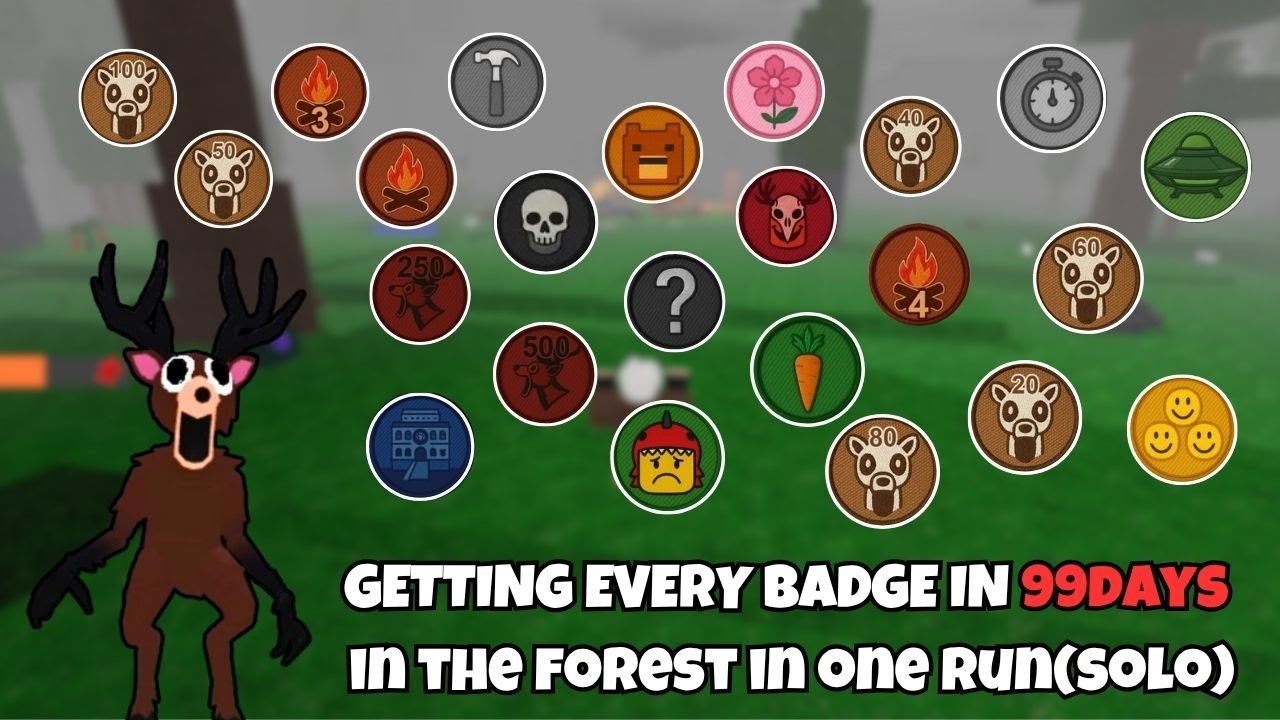 99 Days In The Forest:Getting Every Badge In One Run(SOLO)