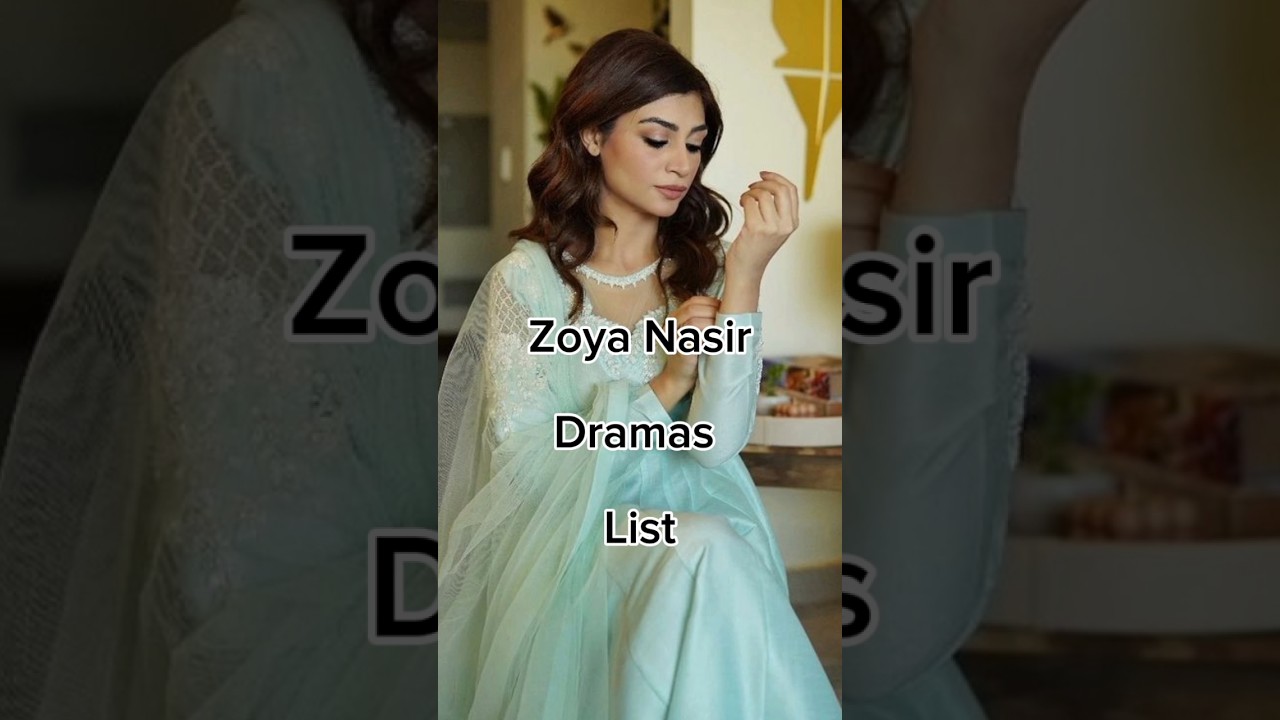 Zoya Nasir Dramas List 😱 