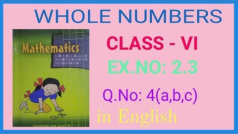 Class 6 Whole Numbers / Chapter 2 Ex 2.3 q 4 | CBSE Class 6 | NCERT 6 Maths