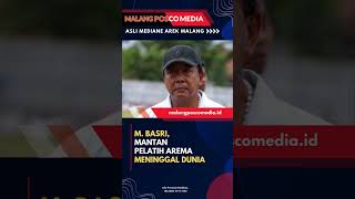 Play video: M. Basri, Mantan Pelatih Arema Meninggal Dunia