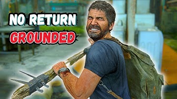 No Return ● Daily Run on Grounded as Joel (9/24/25)