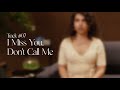 Alessia Cara - I Miss You, Don't Call Me (Track by Track)