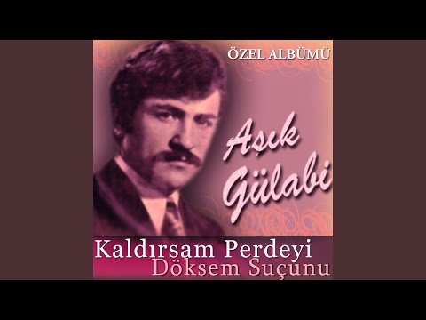 Kaldırsam Perdeyi Döksem