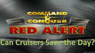 Full Command and Conquer Red Alert Remastered FFA (Can Cruisers Save the Day) Update