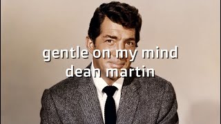 Dean Martin Gentle on My Mind karaoke songs karaoke lyrics