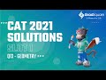 CAT 2021 - QA Slot 1 - Question 13 - Geometry by GradSquare Mentor Mr. Kushal Bohra