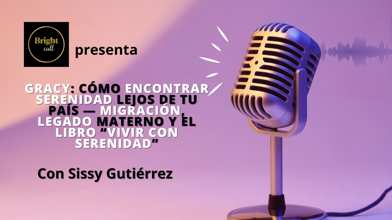 Gracy: cómo encontrar serenidad lejos: migración, legado materno y el libro “Vivir con Serenidad”