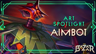 AIMBOT | The Bazaar | Art Spotlight #25