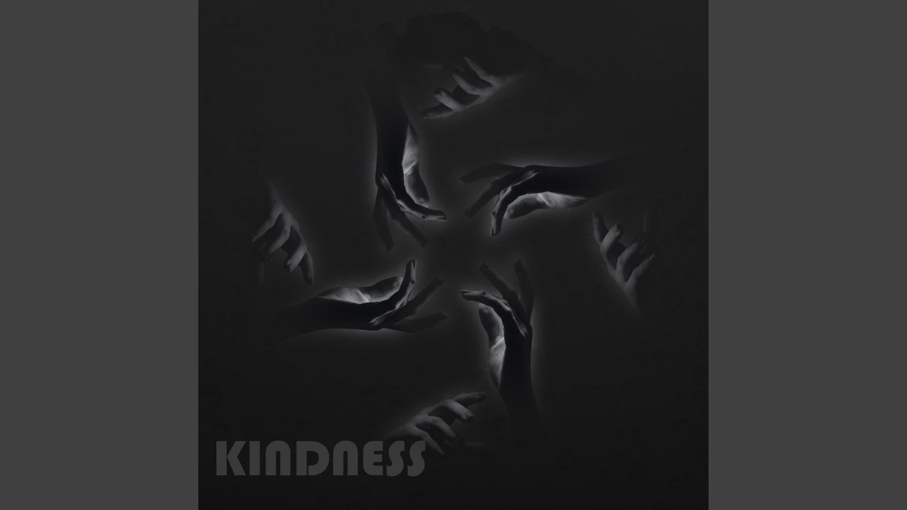 Kindness adlı videoyu YouTube'da izle Kindness adlı videoyu YouTube'da izle