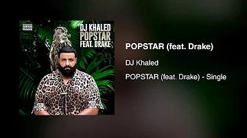 DJ Khaled - POPSTAR (feat. Drake) [Clean Radio Edit]