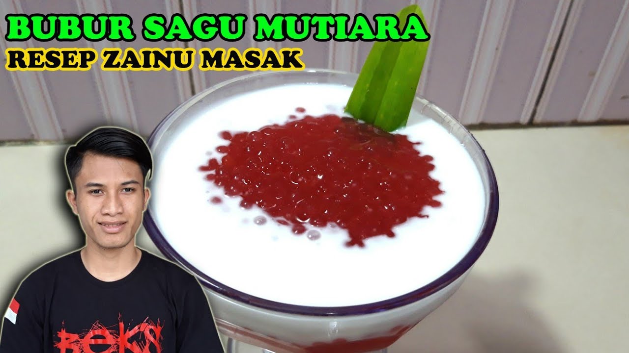 Resep cara buat bubur mutiara enak kenyal dan lezat, bahan