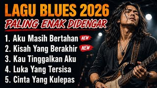 Download lagu Best Indonesian Blues Songs Collection 2026 🎸 The Most Enjoyable Blues to Listen to While Working...