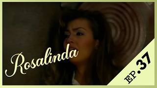 Rosalinda 🌸 Episode 37 – Version Française
