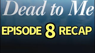 Dead To Me Season 3 Episode 8 We'll Find A Way Recap