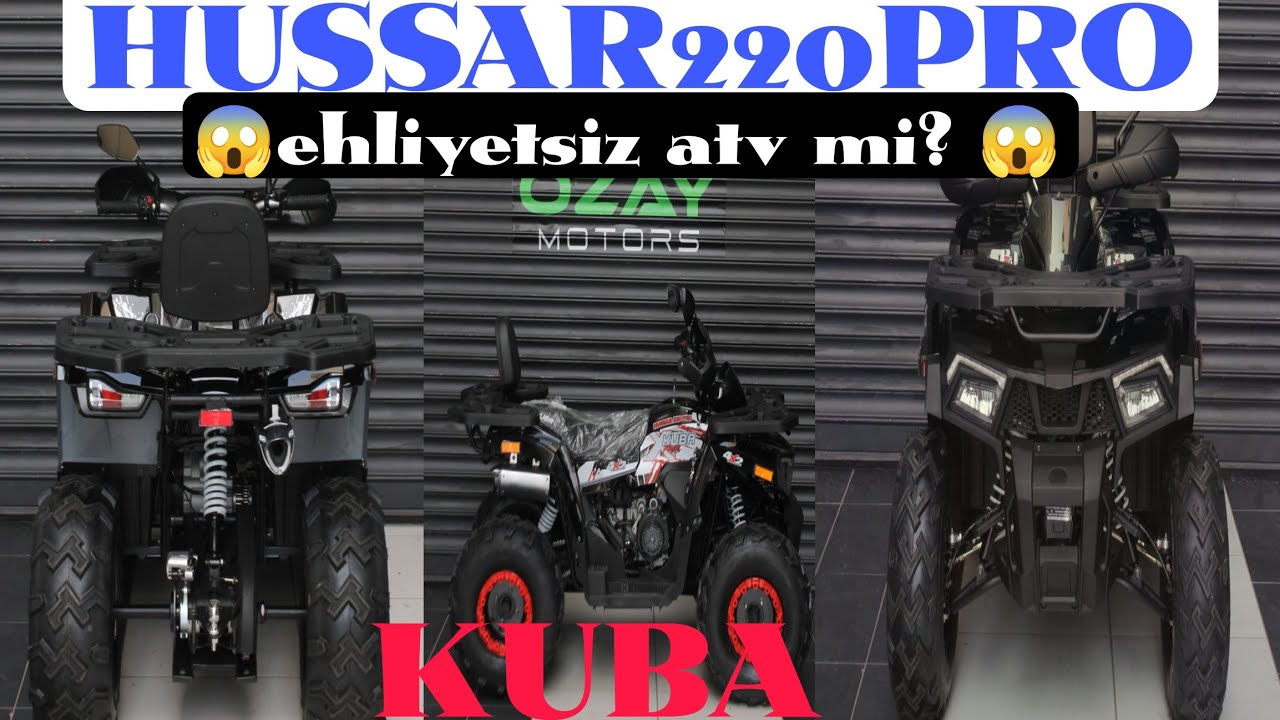 KUBA/HUSSAR220PRO/Ehliyetsiz atv mi olur?