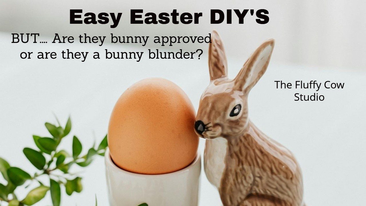 0204 1 Easy Easter Crafts But, are they Bunny approved or a Bunny Blunder