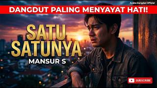 MANSYUR S - SATU SATUNYA (Cover by Andra Dangdut ) | Nostalgia Dangdut Klasik Paling Syahdu