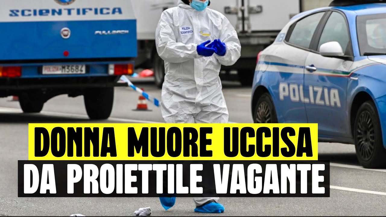 TERRORE A ROMA: DONNA MUORE COLPITA DA UN PROIETTILE VAGANTE MENTRE VA ...