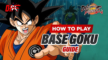 BASE GOKU guide by [ INZEM ] | DBFZ | DashFight