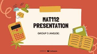 MAT112 ASSIGNMENT GROUP
