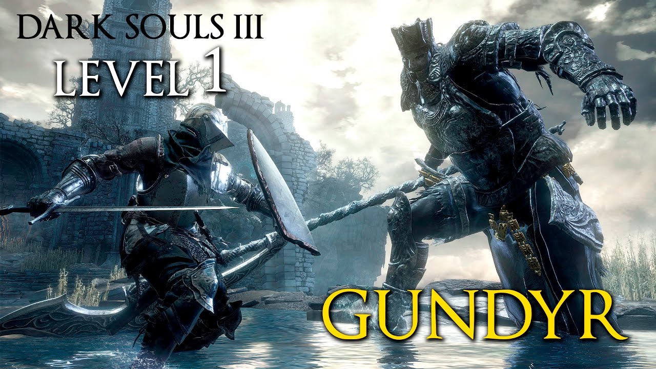 Level 1 vs Gundyr Dark Souls 3 Hardcore Gameplay