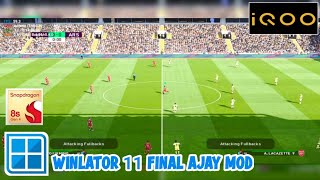 WINLATOR 11 FINAL AJAY MOD - PES 2021 FIX GRAPHIC ISSUE IQOO NEO 10