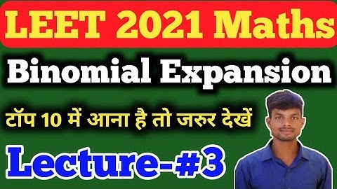 Binomial Expansion for Leet / leet maths 2021 /Binomial Expansion problem /Binomial Expansion Leet /