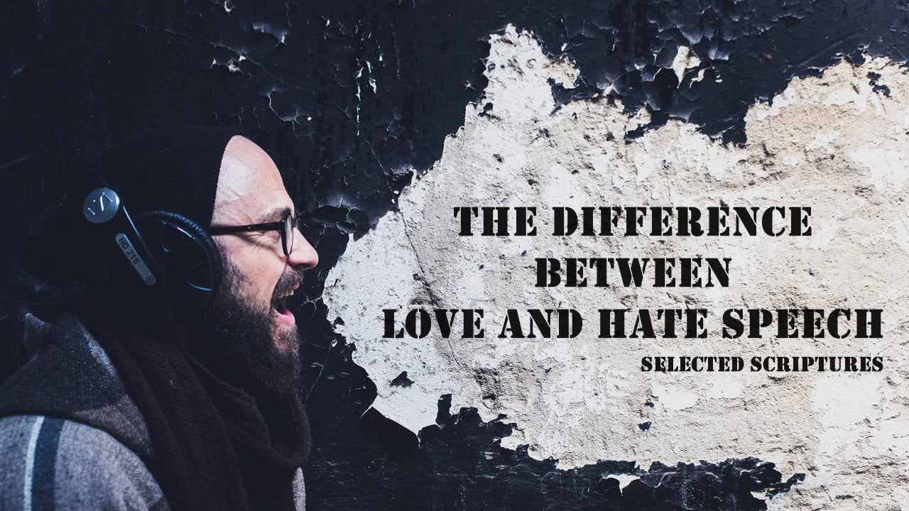 The Difference Between Love and Hate Speech - YouTube