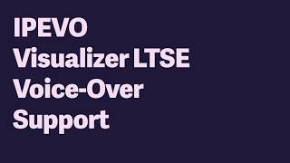 LTSE Voice Over Support