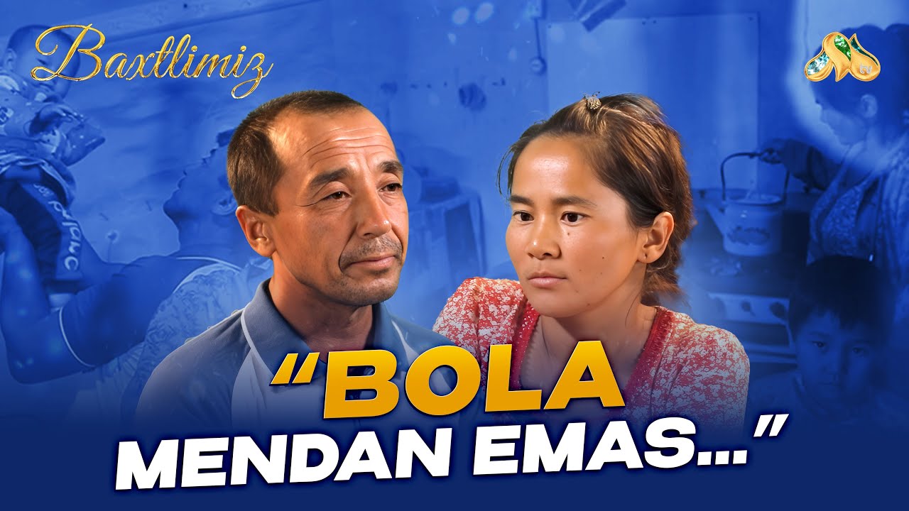 Bola mendan emas... Baxtlimiz