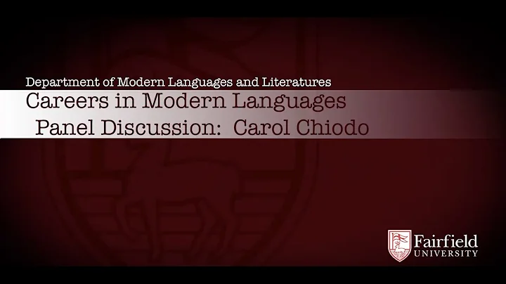 Careers in Modern Languages:  Carol Chiodo