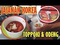 COBAIN TOPPOKI DAN ODENG || JAJANAN KOREA JAMAN NOW || JATIBARANG STREET FOOD