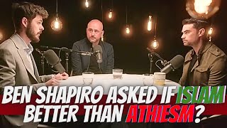 Ben Shaprio asked if islam better than athiesm