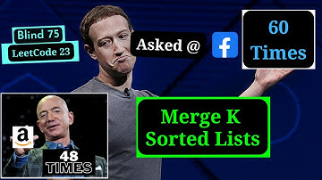 Most Asked Linked List Interview Q. @ Facebook, amazon, google, microsoft | Merge K Sorted Lists: 23