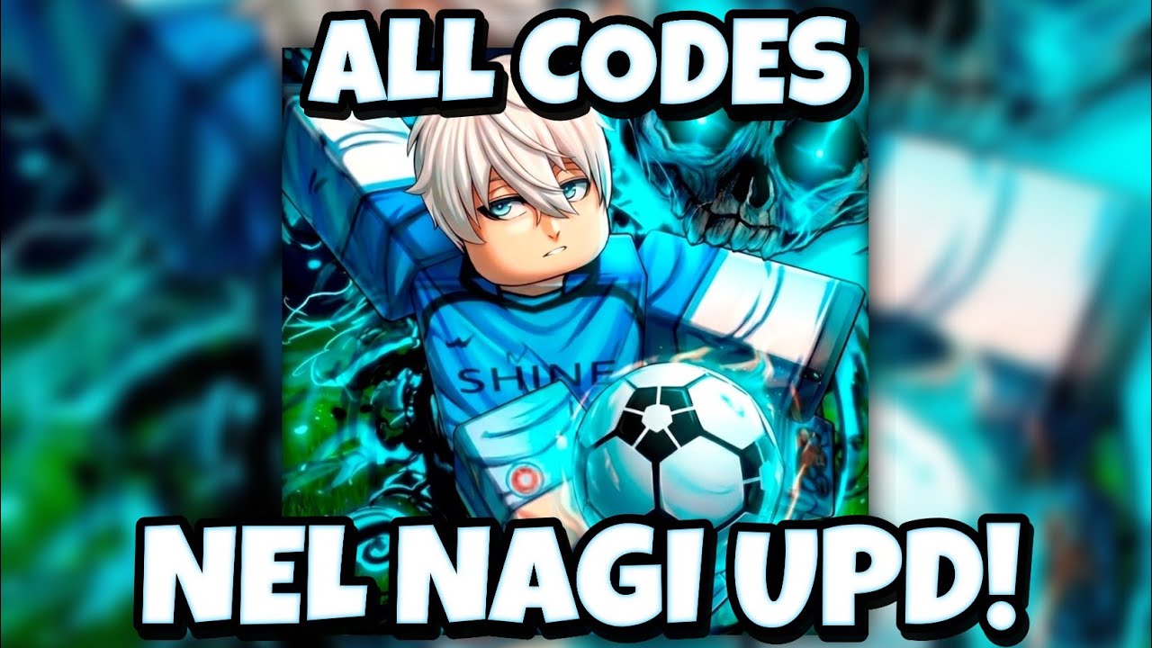 Nagi Rework ALL NEWEST CODES FOR NEL NAGI REWORK UPDATE IN (BLR)! ROBLOX BLUE LOCK ...