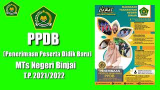 PPDB MTs Negeri Binjai Tahun Pelajaran 2021/2022
