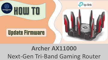 TP-Link Archer AX11000 TriBand Gaming Router : Updating the Firmware