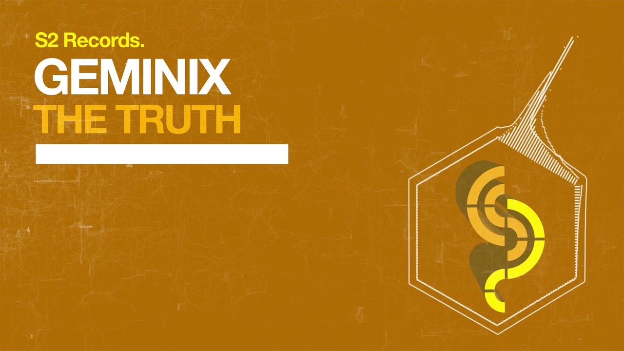 Watch Geminix - The Truth on YouTube Watch Geminix - The Truth on YouTube