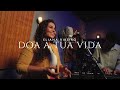 Doa a Tua Vida | Eliana Ribeiro