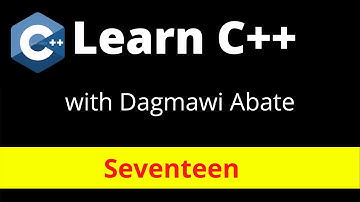 17) Learn C++ with Dagmawi-Abate;Nested if/else statement;Amharic
