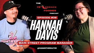 #39 - Hannah Davis Of City of Florence Downtown Development