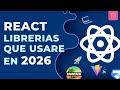 Si programas en React en 2026, estas librerías son obligatorias