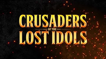 Crusaders of the Lost Idols Mobile Launch Trailer