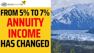 From 5% to 7%: Annuity Income Has Changed A Lot