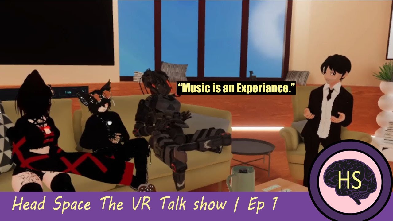 People in VRChat discuss music | Head Space Talk Show Ep 1