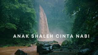 Musik Sholawat  Anak Shaleh Cinta Nabi  Fomongrengkett