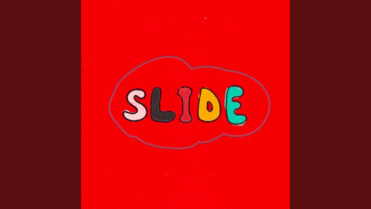 Slide adlı videoyu YouTube'da izle Slide adlı videoyu YouTube'da izle