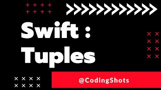 Swift Tuples #Swift #Tuples